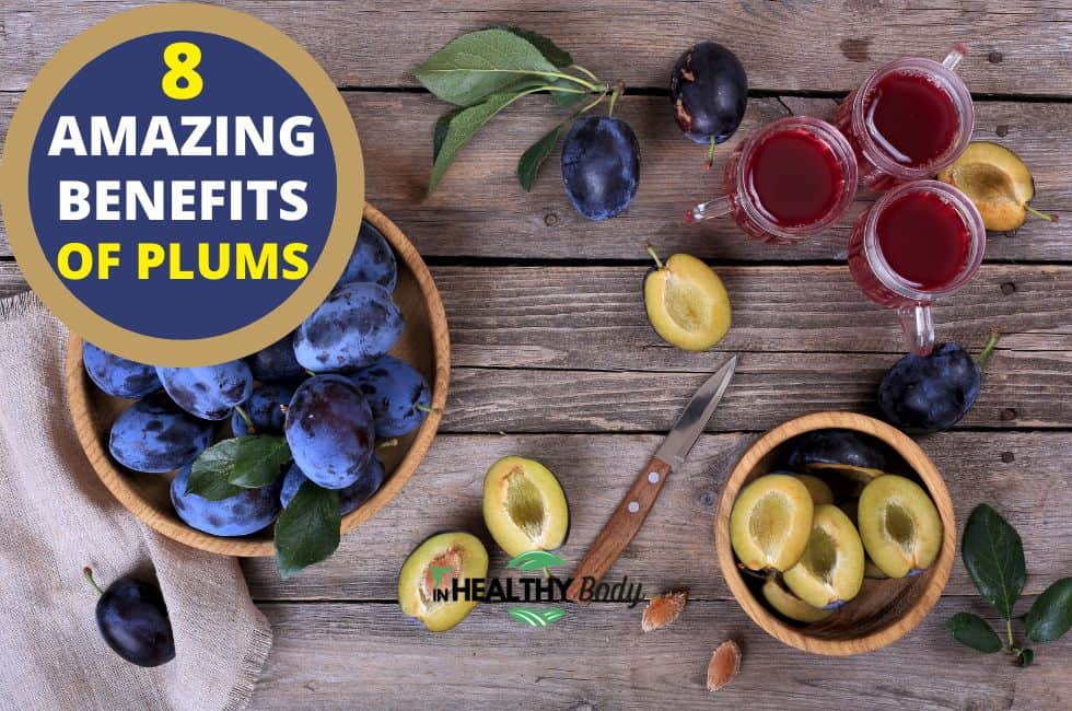 Plums For Health - The Best 8 Benefits Of Plums