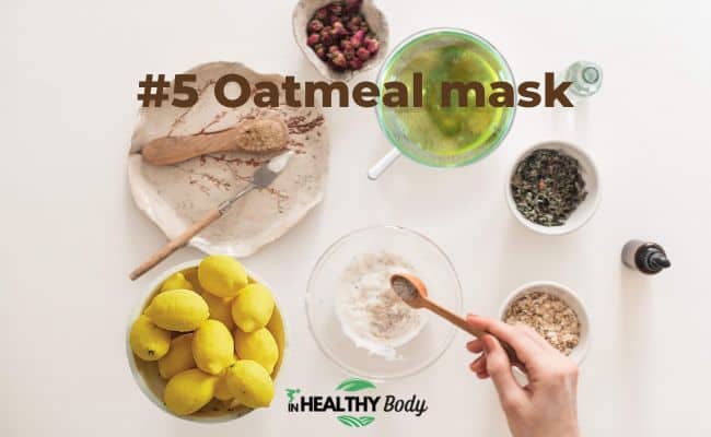 Oatmeal face mask to make at home